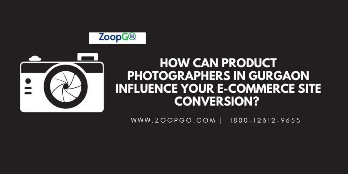 How can product photographers in Gurgaon influence your e-commerce site conversion? 