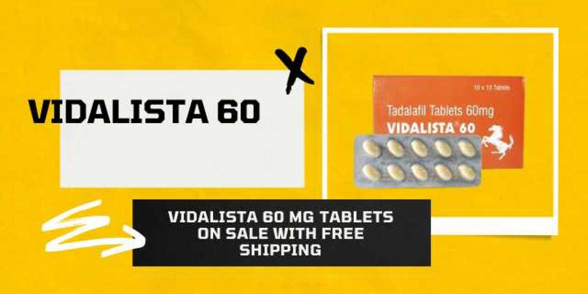Vidalista 60 Tadalafil Tablets | Uses, Dosage, Reviews