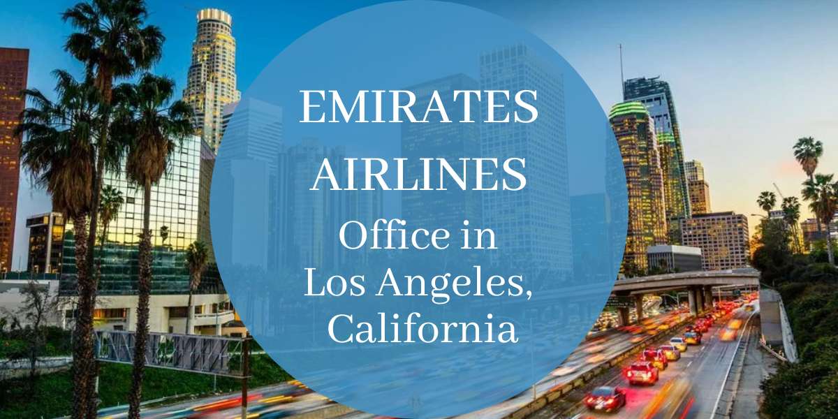 Exploring Emirates Airlines Los Angeles Office: Services and Facilities