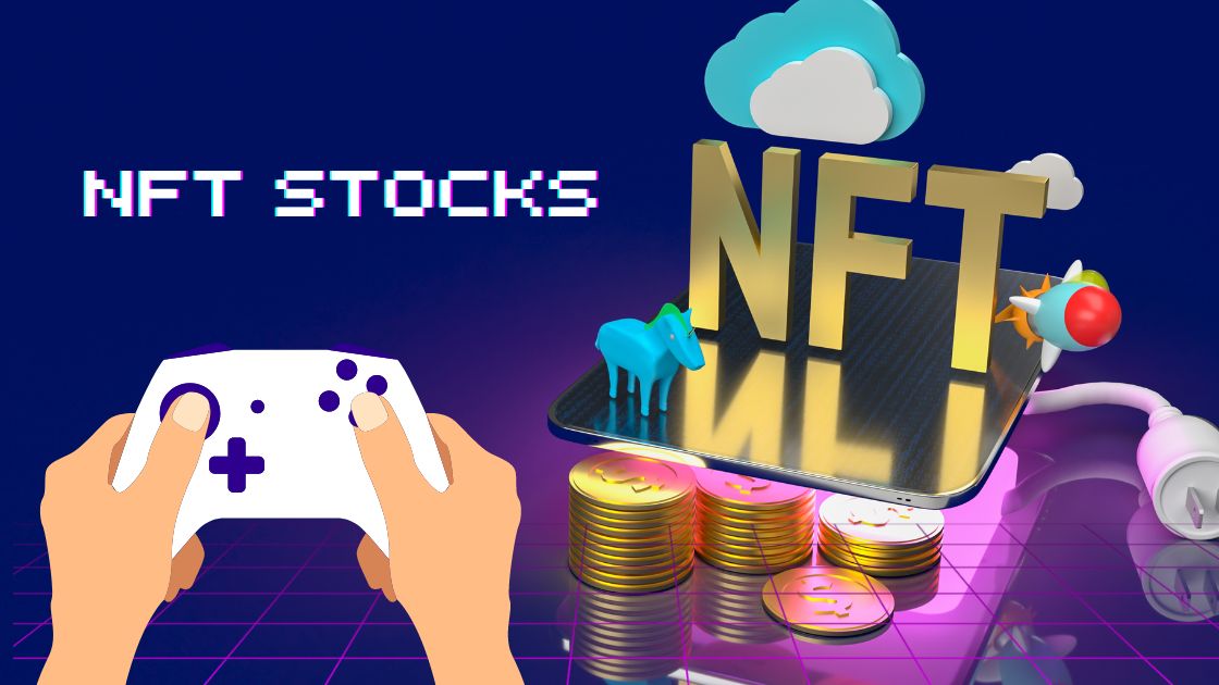 All You Need To Know About NFT Stocks - Web3oclock