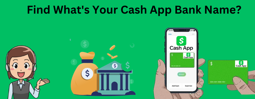 Find What's Your Cash App Bank Name?  | Cash App